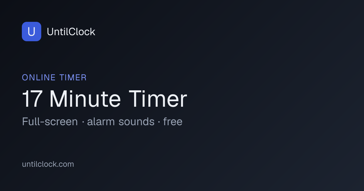 17 Minute Timer - Online Countdown Timer | UntilClock